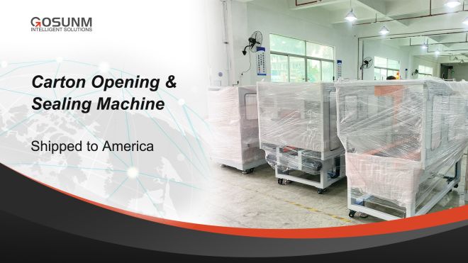 Automatic one-line carton opening & sealing machine shipped to the United States