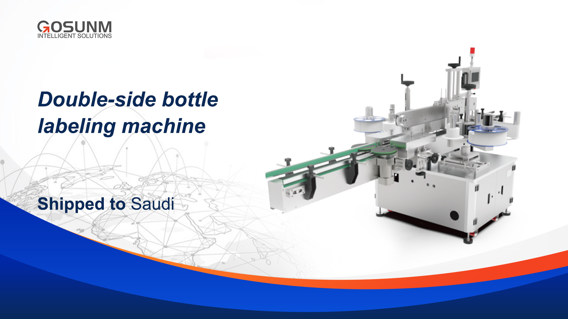 Double - side bottle labeling machine Shipped to Saudi