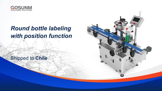 Gosunm's customized round bottle labeling machine has been successfully shipped to Chile